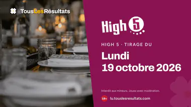 Résultats du High 5 du lundi 19 octobre 2026 : les 5 numéros gagnants