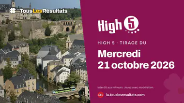High 5 du mercredi 21 octobre 2026 : tirage à 21:00 et résultats