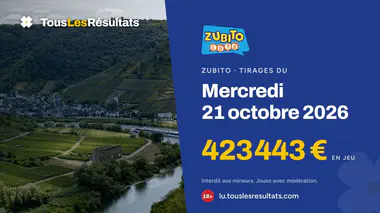 Zubito du mercredi 21 octobre 2026 : les tirages de la journée