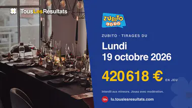 Zubito du lundi 19 octobre 2026 : les tirages de la journée